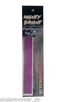 Mighty Bright Reflective Tip Tape